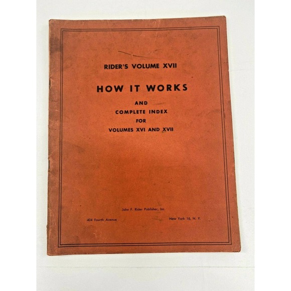 1948 Riders Vol XVII How It Works Complete Index Vol XVI and XVII John F Rider - Picture 1 of 11